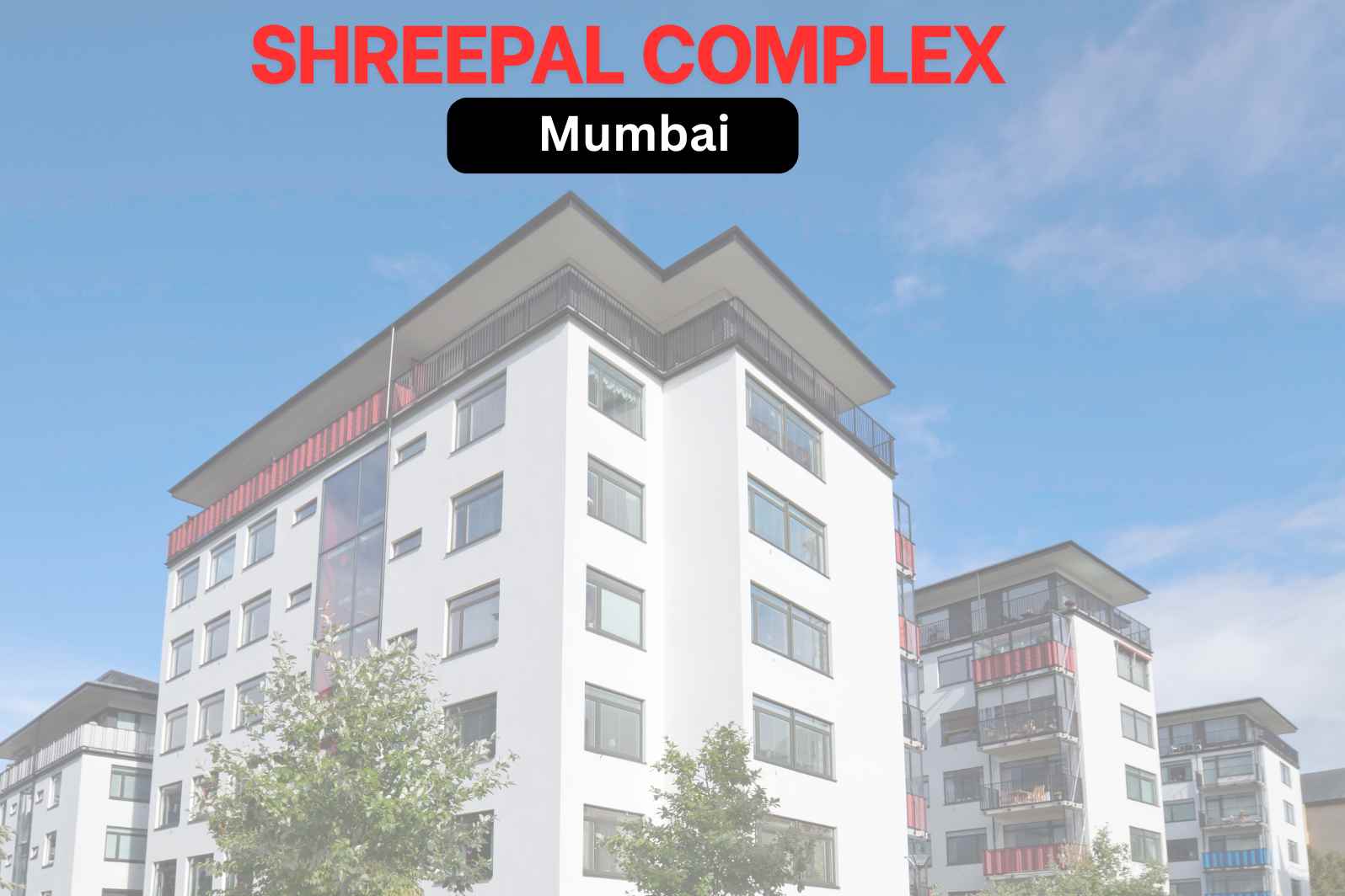 Shreepal Complex