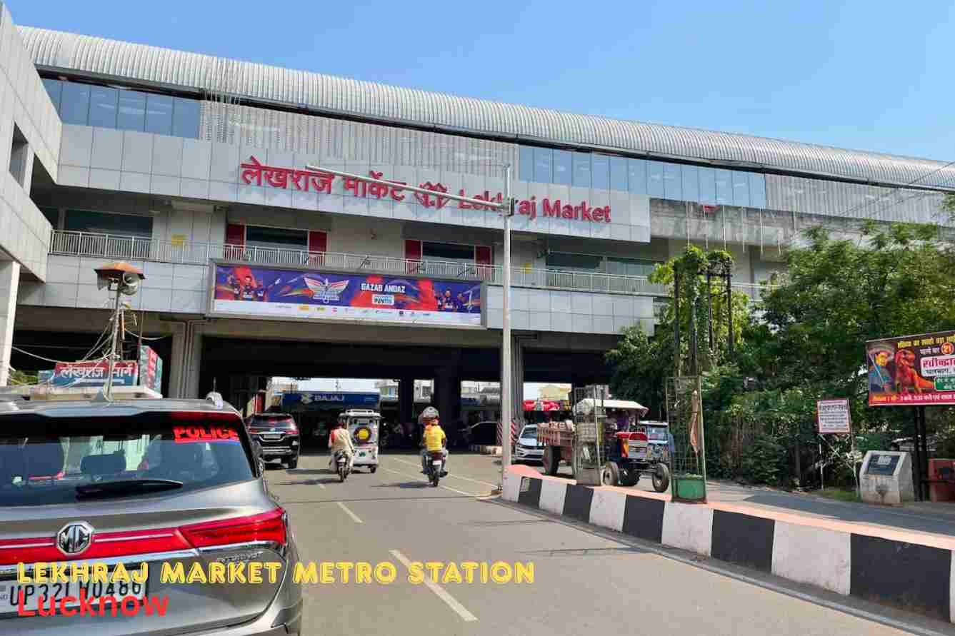 Lekhraj Market Metro Station