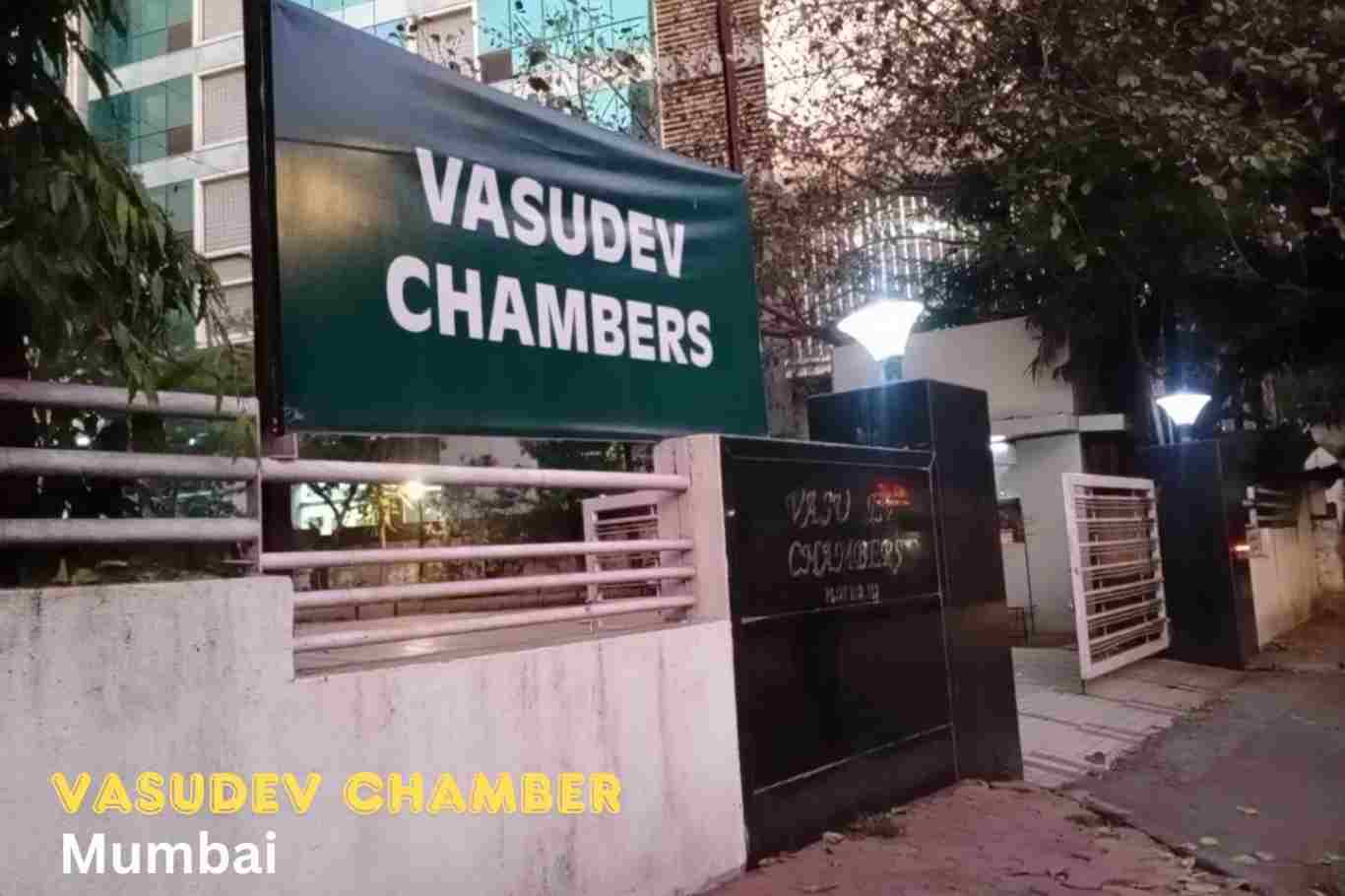 Vasudev Chamber